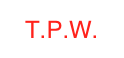 T.P.W.